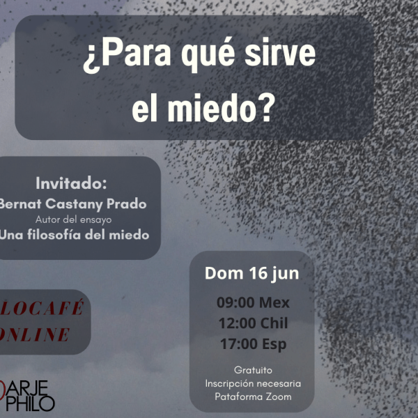 Filocafé: ¿Para qué sirve el&nbsp;miedo?