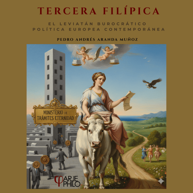 Tercera Filípica: El leviatán&nbsp;burocrático