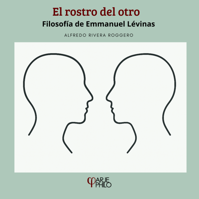 El rostro del otro según la filosofía de E.&nbsp;Levinas
